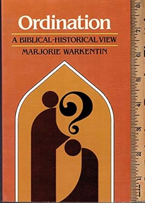 Seller image for Ordination: A Biblical-historical View for sale by WeBuyBooks 2