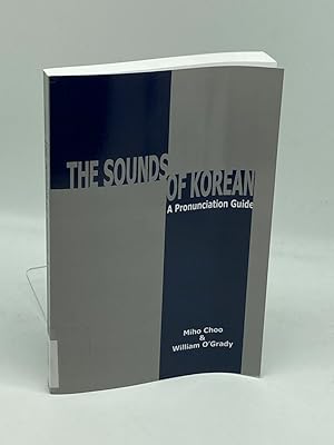 Imagen del vendedor de The Sounds of Korean A Pronunciation Guide a la venta por True Oak Books