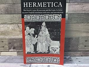 Imagen del vendedor de Hermetica: The Greek Corpus Hermeticum and the Latin Asclepius in a New English Translation, with Notes and Introduction a la venta por Archives Books inc.