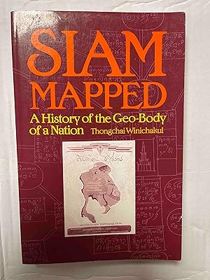 Seller image for Siam Mapped: A History of the Geo-Body of a Nation for sale by Jake's Place Books