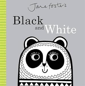 Seller image for Jane Foster's Black and White (Jane Foster Books) for sale by WeBuyBooks