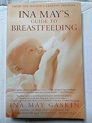 Seller image for Ina May's Guide to Breastfeeding: From the Nation's Leading Midwife for sale by Jake's Place Books