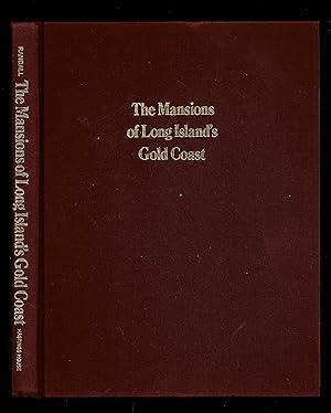 Image du vendeur pour Mansions of Long Island's Gold Coast mis en vente par Granada Bookstore,            IOBA