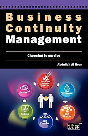 Bild des Verkufers fr Business Continuity Management: Choosing to Survive zum Verkauf von WeBuyBooks