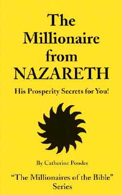 Seller image for The Millionaire from Nazareth: His Prosperity Secrets for You! (Paperback or Softback) for sale by BargainBookStores