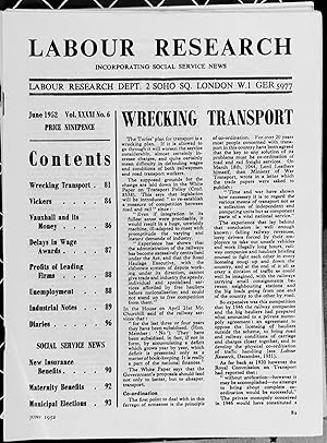 Image du vendeur pour Labour Research June 1952 / WRECKING TRANSPORT (White Paper CMD.8538) / VICKERS The Story of an Arms Giant / How Vauxhall's Money Goes / Delays in Wage Awards / PROFITS of LEADING FIRMS / NEW INSURANCE BENEFITS / MATERNITY BENEFITS/ DETAILED COUNCIL ELECTION RESULTS mis en vente par Shore Books