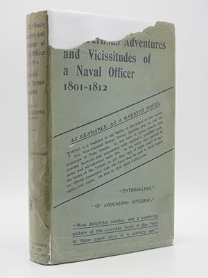 The Perilous Adventures and Vicissitudes of Naval Officer 1801-1812: Being Part of the Memoirs of...