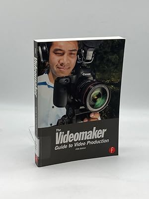Bild des Verkufers fr The Videomaker Guide to Video Production zum Verkauf von True Oak Books
