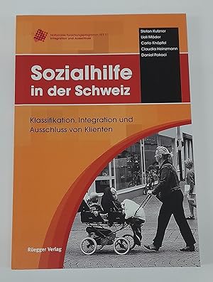 Seller image for Sozialhilfe in der Schweiz. Klassifikation, Integration und Ausschluss von Klienten for sale by Der Buchfreund