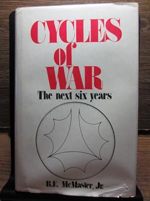 CYCLES OF WAR: The Next Six Years