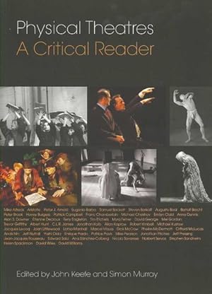 Image du vendeur pour Physical Theatres : A Critical Reader mis en vente par GreatBookPrices