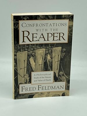 Seller image for Confrontations with the Reaper A Philosophical Study of the Nature and Value of Death for sale by True Oak Books