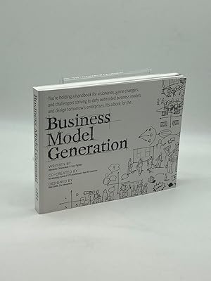 Bild des Verkufers fr Business Model Generation A Handbook for Visionaries, Game Changers, and Challengers zum Verkauf von True Oak Books