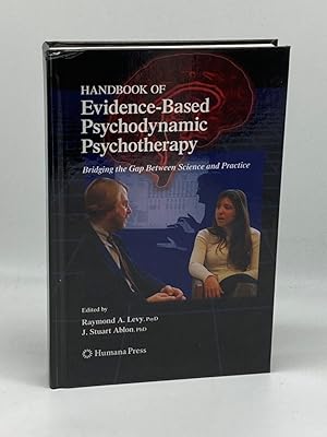 Imagen del vendedor de Handbook of Evidence-Based Psychodynamic Psychotherapy Bridging the Gap between Science and Practice a la venta por True Oak Books