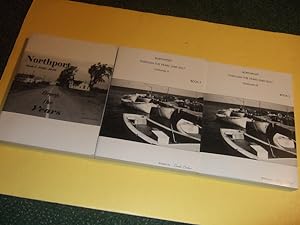 THREE BOOKS: NORTHPORT Through the Years 1810-1940 / 1940 - 2017 Volume i & ii (covers 1940-1960 ...