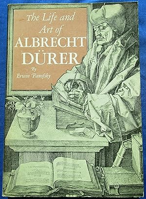 THE LIFE AND ART OF ALBRECHT DÜRER