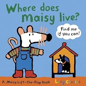 Seller image for Where Does Maisy Live? for sale by WeBuyBooks