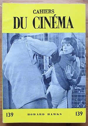 Les cahiers du cinéma - Numéro 139 de janvier 1963 - Howard Hawks