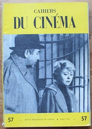 Les cahiers du cinéma - Numéro 57 de mars 1956