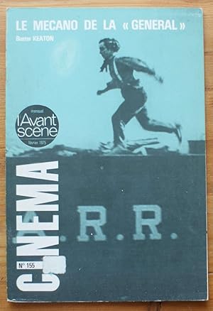 L'Avant-Scène Cinéma - Numéro 155 de février 1975 - Le meccano de la « Générale » de Buster Keaton