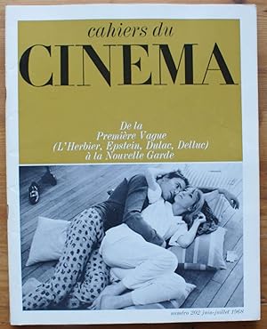 Les cahiers du cinéma - Numéro 202 de juin/juillet 1968 - De la Première Vague (L'Herbier, Epstei...