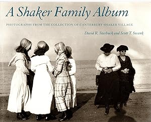 Imagen del vendedor de A Shaker Family Album: Photographs from the Collection of Canterbury Shaker Village a la venta por Mom's Resale and Books