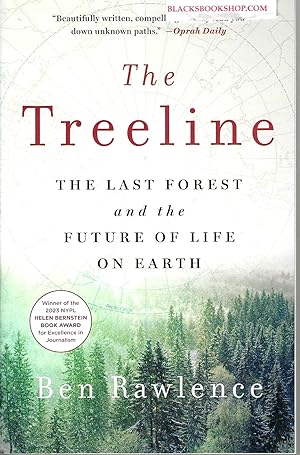 Immagine del venditore per The Treeline: The Last Forest and the Future of Life on Earth venduto da Blacks Bookshop: Member of CABS 2017, IOBA, SIBA, ABA