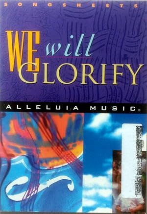 Bild des Verkufers fr We Will Glorify (Alleluia Worship Band Songbook) zum Verkauf von Kayleighbug Books, IOBA