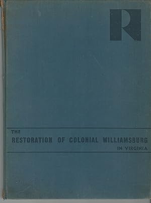 Image du vendeur pour The Restoration of Colonial Williamsburg in Virginia mis en vente par Charing Cross Road Booksellers