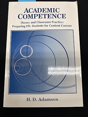Seller image for Academic Competence: Theory and Classroom Practice: Preparing ESL Students for Content Courses for sale by George Strange's Bookmart