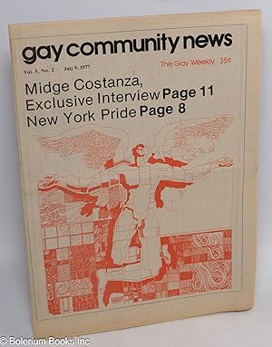 Seller image for GCN: Gay Community News; the gay weekly; vol. 5, #2, July 9, 1977: Midge Costanza Interview/NYC Pride for sale by Bolerium Books Inc.