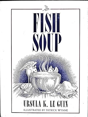 Bild des Verkufers fr Fish Soup zum Verkauf von Liberty Book Store ABAA FABA IOBA