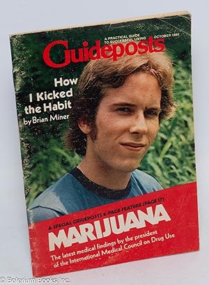 Guideposts; a practical guide to successful living (October 1980). How I kicked the habit, a spec...