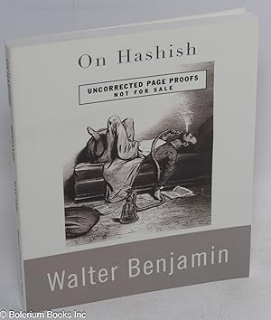 Imagen del vendedor de On Hashish [uncorrected proofs] a la venta por Bolerium Books Inc.