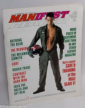 Seller image for MR: Manifest Reader; America's Premier Male Fantasy Magazine; #31: Here comes care & training of the male slave 5! for sale by Bolerium Books Inc.