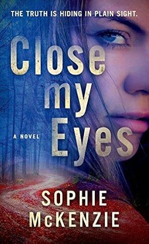 Image du vendeur pour Close My Eyes mis en vente par WeBuyBooks