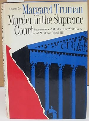 Image du vendeur pour Murder in the Supreme Court mis en vente par Midway Book Store (ABAA)