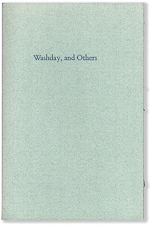 Bild des Verkufers fr WASHDAY, and Others zum Verkauf von Lorne Bair Rare Books, ABAA