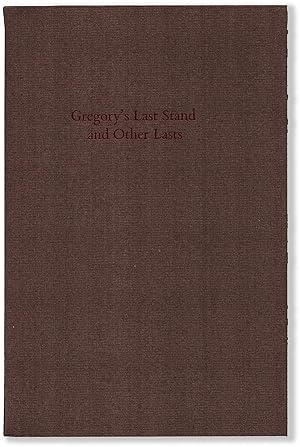 Bild des Verkufers fr GREGORY'S LAST STAND AND OTHER LASTS: Poems 1999-2000 zum Verkauf von Lorne Bair Rare Books, ABAA
