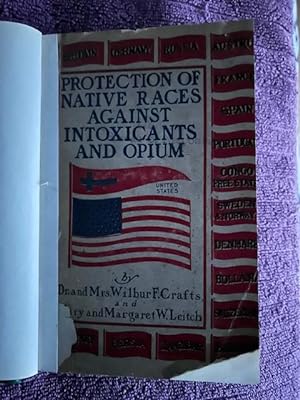 Imagen del vendedor de Protection of Native Races Against Intoxicants & Opium a la venta por Tiber Books