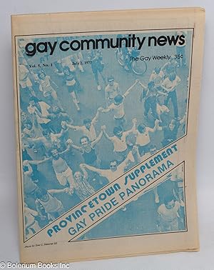 Immagine del venditore per GCN: Gay Community News; the gay weekly; vol. 5, #1, July 2, 1977: Provincetown Supplement/Gay Pride Panorama venduto da Bolerium Books Inc.