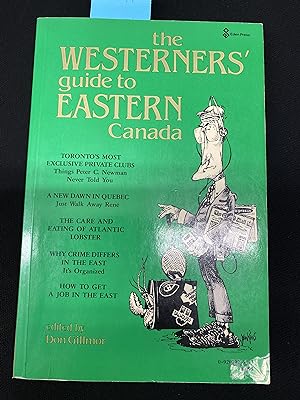 Seller image for The Easterners' guide to Western Canada: The Westerners' guide to Eastern Canada (Two books in one) for sale by George Strange's Bookmart