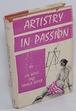 Artistry in passion