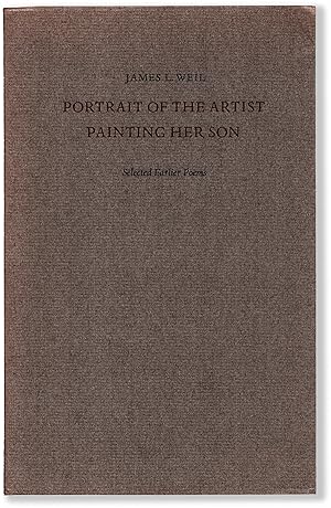 Imagen del vendedor de PORTRAIT OF THE ARTIST PAINTING HER SON: Selected Earlier Poems a la venta por Lorne Bair Rare Books, ABAA