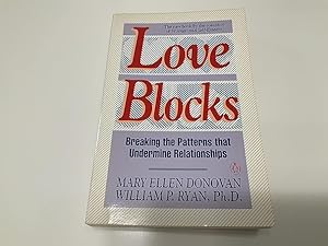 Immagine del venditore per Love Blocks: Breaking the Patterns That Undermine Relationships venduto da Goodwill Industries of VSB