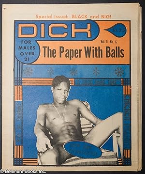 Dick: the paper with balls vol. 5, #6: Special Issue: Black & Big!
