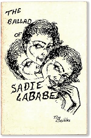 Immagine del venditore per THE BALLAD OF SADIE LABABE venduto da Lorne Bair Rare Books, ABAA