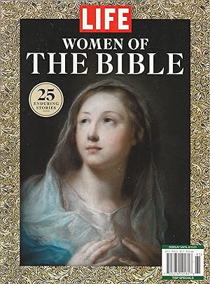 Life Women Of The Bible: 25 Enduring Stories