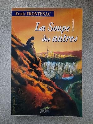 Seller image for La Soupe des for sale by Dmons et Merveilles