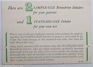 Here are 2 sample-size Benzedrine Inhalers for your patients and 1 standard-size inhaler for your...